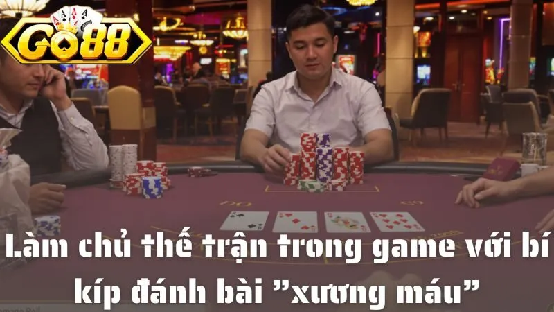 Tiến Lên Miền Nam Tại Go88 – Game Hot 2025 Không Nên Bỏ Qua Làm chủ thế trận trong game với bí kíp đánh bài ”xương máu” từ chuyên gia